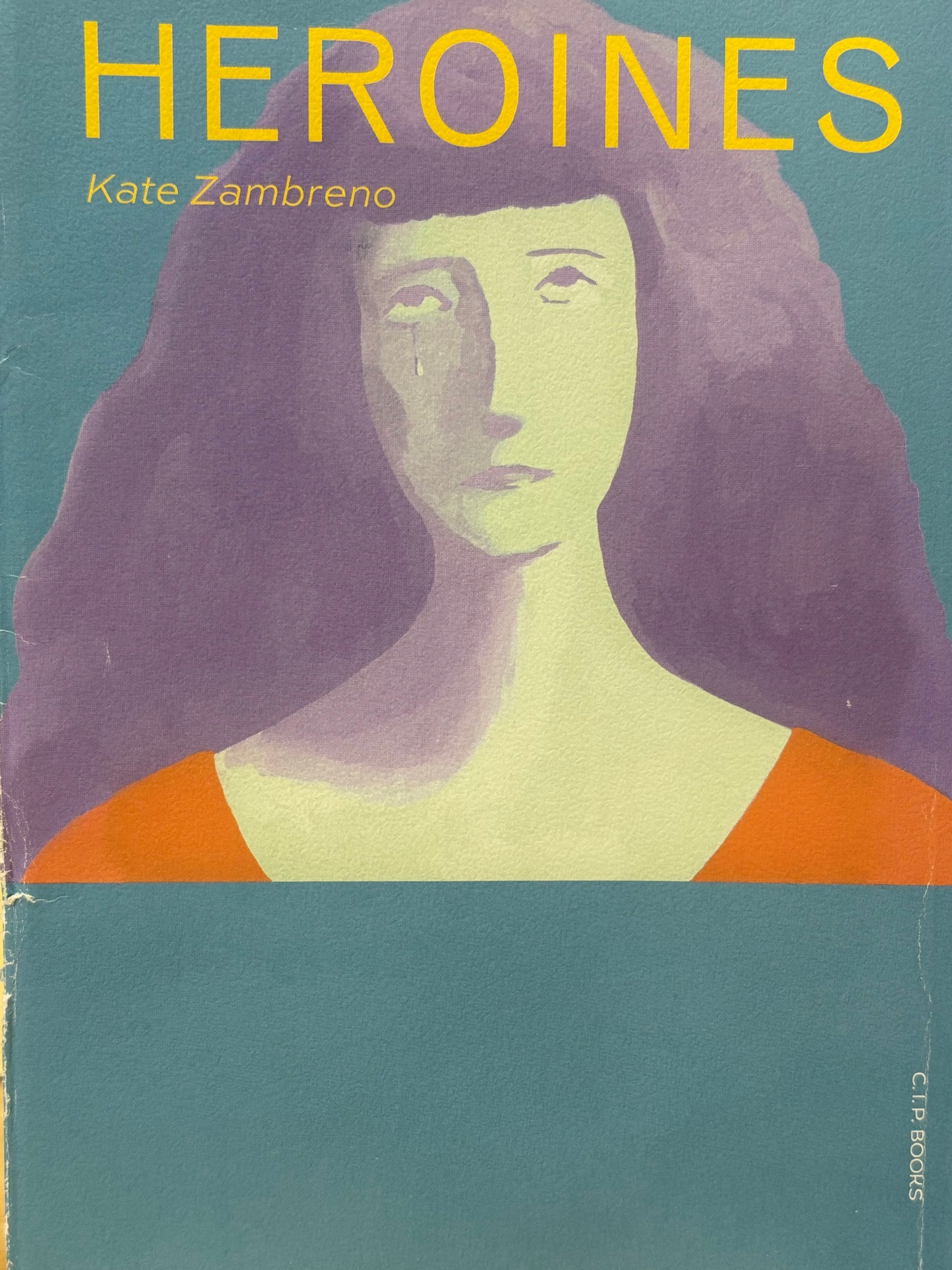 Heroines (Semiotext(e)/Active Agents) by Kate Zambreno